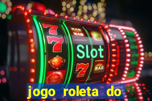 jogo roleta do silvio santos